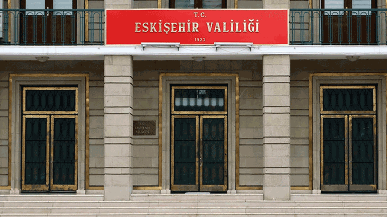 Eskişehir Valiliği’nden önemli duyuru!