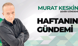 Haftanın Gündemi