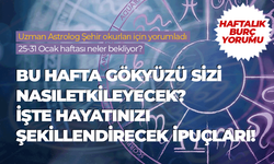 Haftalık burç yorumları (25-31 Ocak 2025)