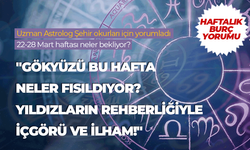 Haftalık burç yorumu (22-28 Mart 2025)