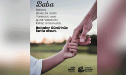 Ünlüce’den Babalar Günü için anlamlı mesaj