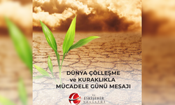 Vali Aksoy’dan ‘’Dünya Çölleşme ve Kuraklıkla Mücadele’’ günü için mesaj