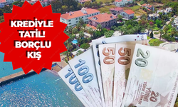 Bir hafta tatil bir yıl borç demek!