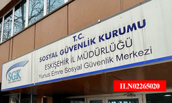 Eskişehir Sosyal Güvenlik İl Müdürlüğü ilanı