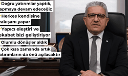 Yaptığımız çalışmalar şehirde karşılığını buluyor