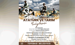 Tepebaşı Belediyesi’nden “Atatürk ve Tarım” söyleşisi