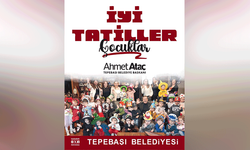 Ataç’tan çocuklara iyi tatiller mesajı