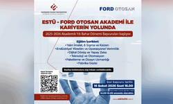 ESTÜ–FORD otosan akademi kapılarını açıyor