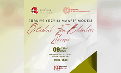 Eskişehir’de Fen Bilimleri zirvesi heyecanı başlıyor