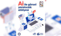 Eskişehir’de yapay zeka ile görsel yaratıcılık atölyesi