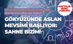 Haftalık burç yorumu (18-24 Temmuz 2026)
