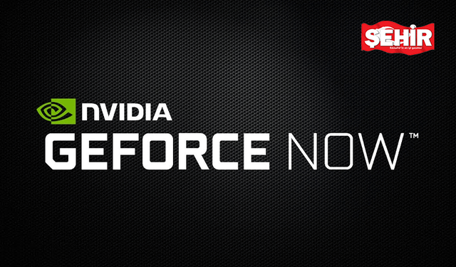 Nvidia GeForce Now özellikleri ve üyelik ücretleri