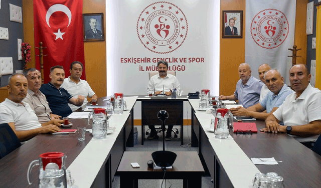 Eskişehir GSB’de yeni hedefler masada
