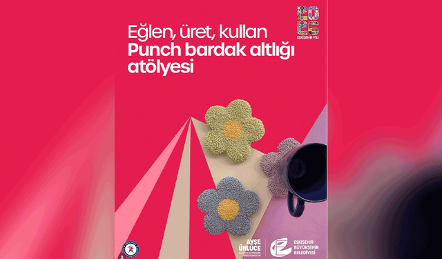 Eskişehir’de gençler punch atölyesinde buluşuyor