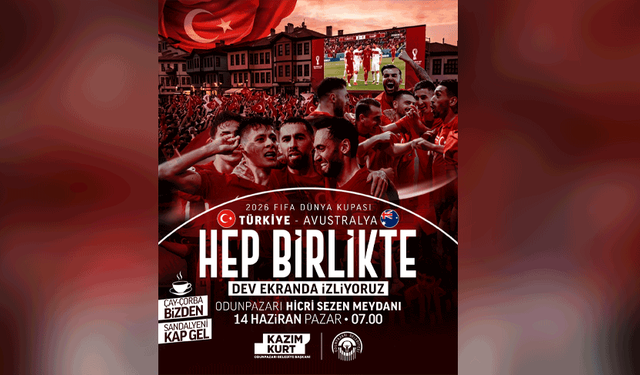 Milli heyecan Odunpazarı’nda dev ekranda yaşanacak