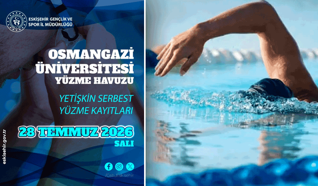 ESOGÜ Yüzme Havuzu'nda serbest yüzme kayıtları 28 Temmuz'da başlıyor