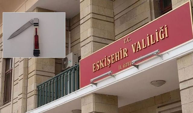 Eskişehir'de bıçak taşıma yasağı: Uymayanlara ceza kesilecek