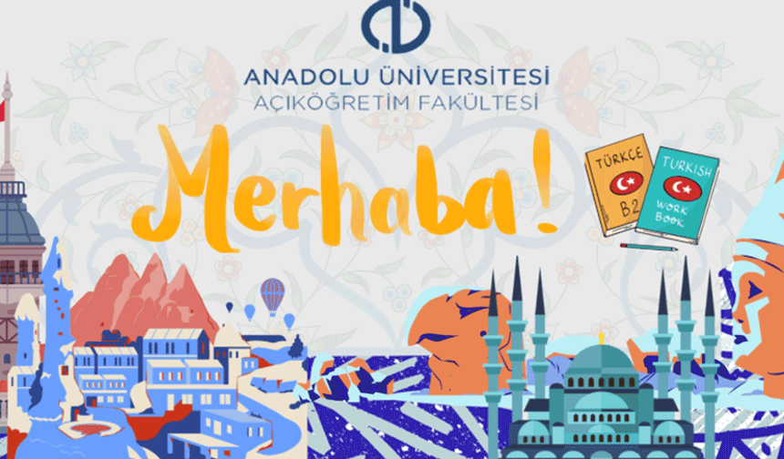 Anadolu Üniversitesi’nden Türkçeyi dünyaya taşıyan eğitim hamlesi