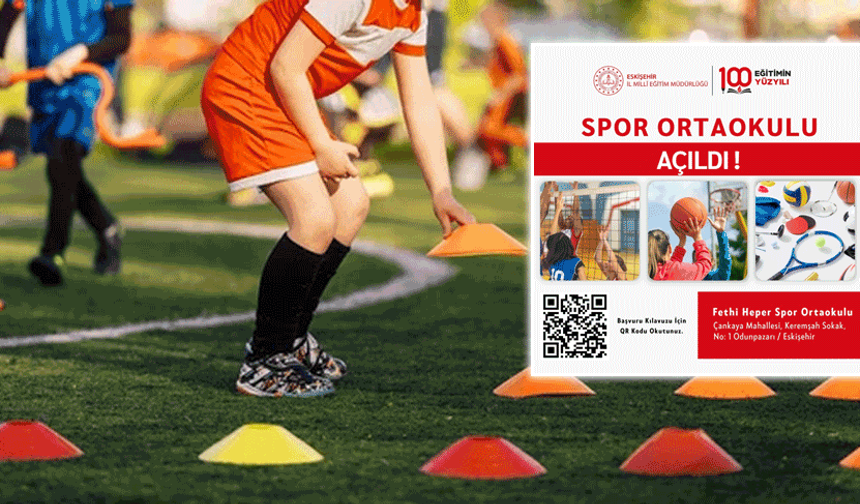 Eskişehir’de geleceğin sporcuları Fethi Heper Spor Ortaokulu’nda yetişecek