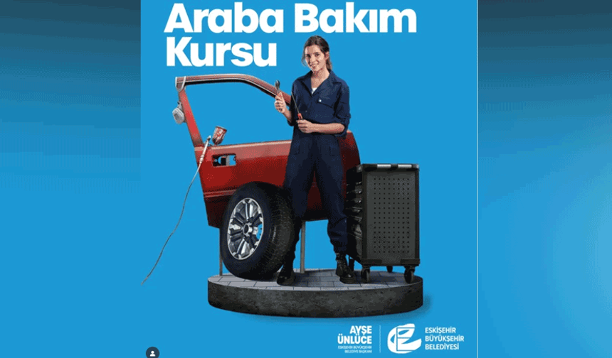 Eskişehir Büyükşehir Belediyesi’nden kadınlar için araba bakım kursu