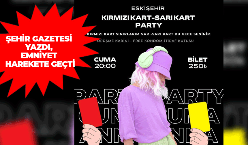 Eskişehir’i sarsan müstehcen parti paylaşımına gözaltı