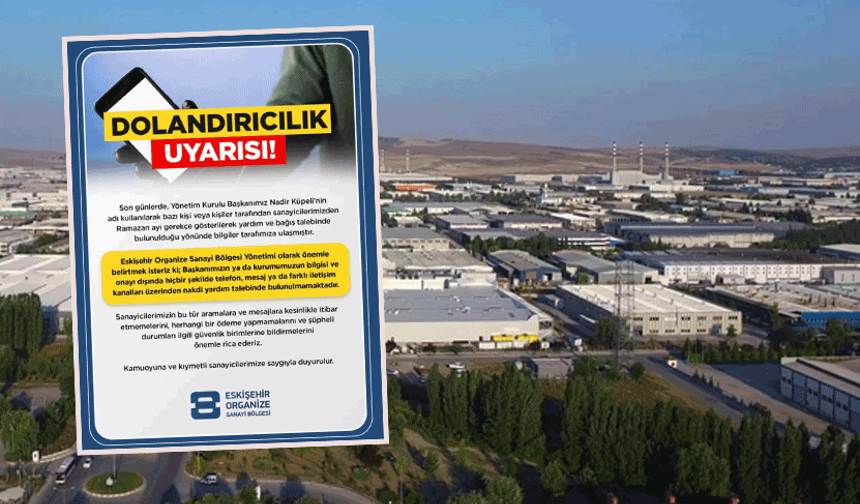 EOSB’den dolandırıcılık uyarısı: Nadir Küpeli’nin ismini kullanarak para talep edenlere dikkat!