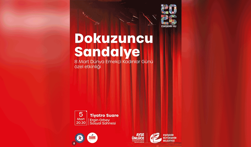 Eskişehir’de kadın dayanışmasını anlatan özel performans