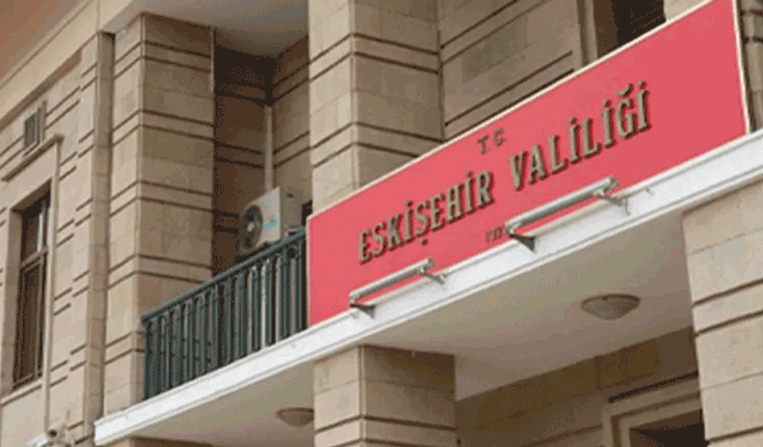 Sivrihisar’daki olayla ilgili Eskişehir Valiliği’nden açıklama