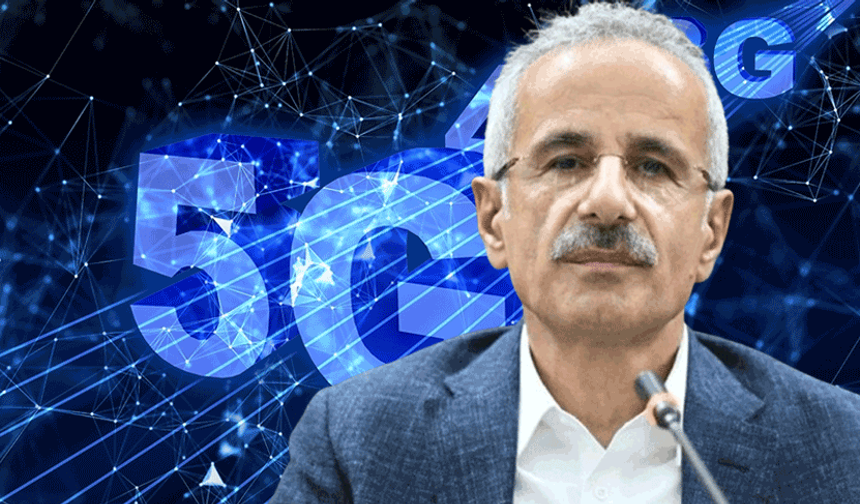 Bakan Uraloğlu tarih verdi: 5G'ye geçiş resmen ilan edilecek