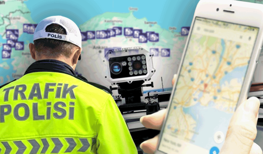 Gizli radar dönemi tarih oldu: Bu haritaya bakmadan yola çıkmayın