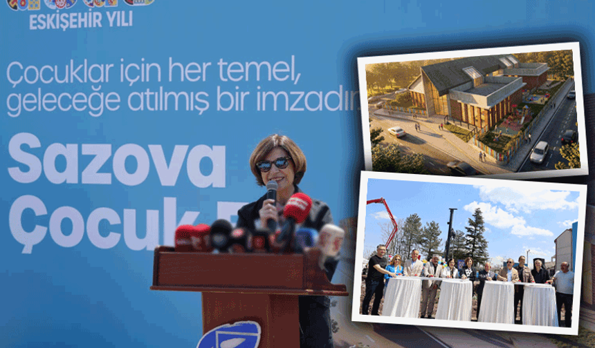 Ünlüce’den müjde: Sazova’da modern Çocuk Evi’nin temeli atıldı