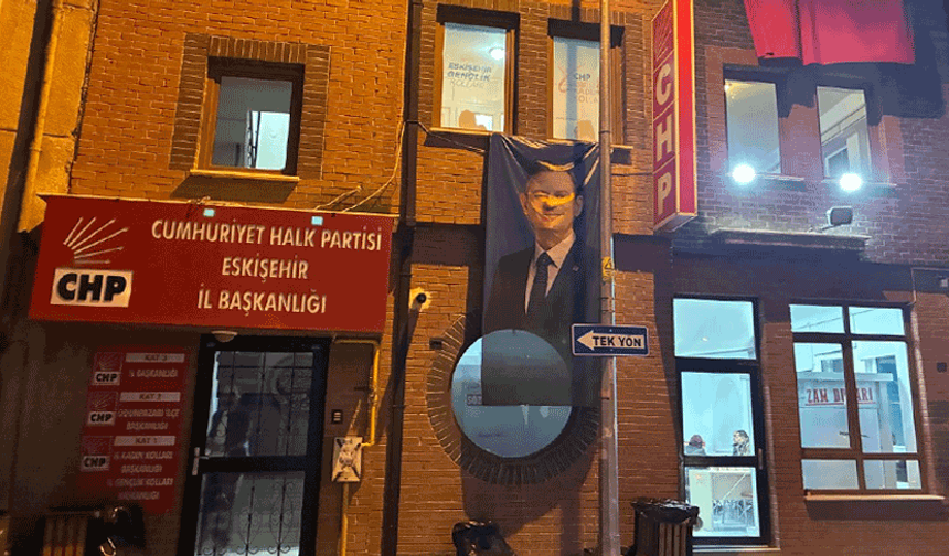 CHP Eskişehir İl Binasında sabaha kadar nöbet tutuldu