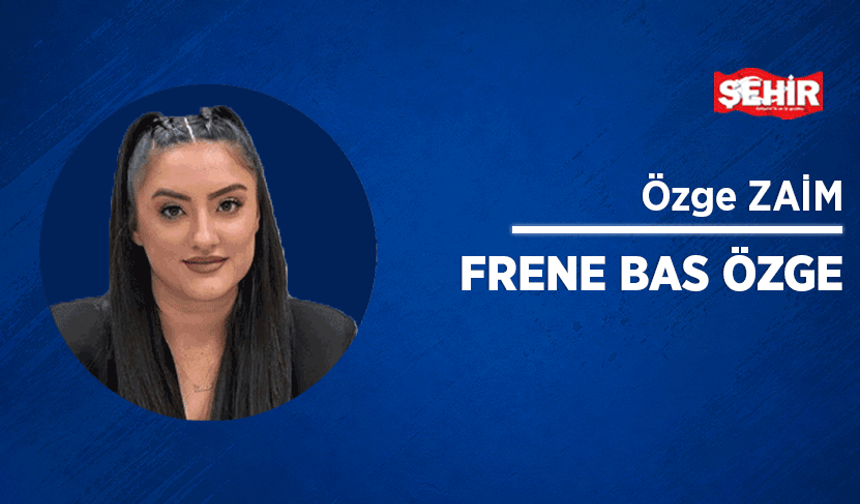 Frene bas Özge