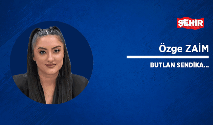 Butlan sendika...