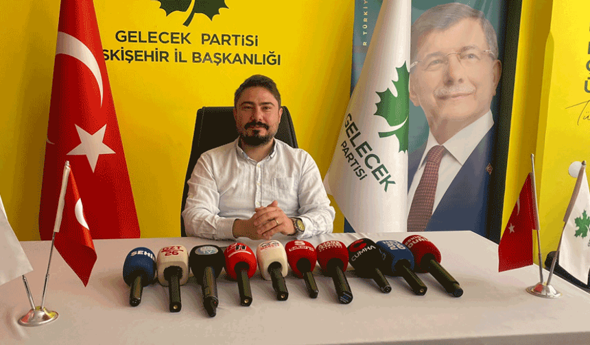 Gelecek Partisi Eskişehir İl Başkanı Durmazlar: “Emekli ve memurlar enflasyona ezdiriliyor”
