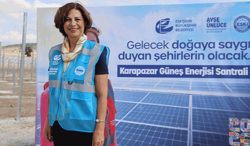 Karapazar GES ile Eskişehir'in Güneşi tasarrufa dönüşüyor
