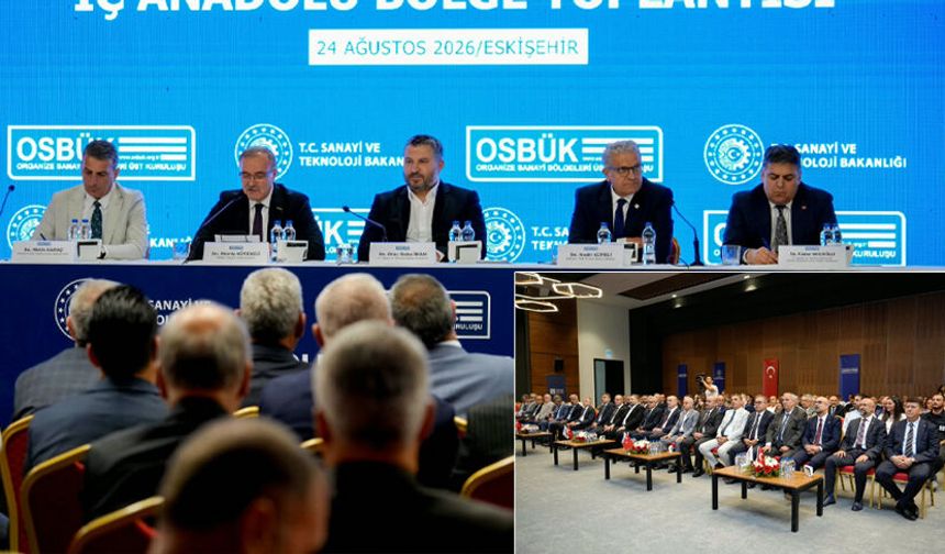 Eskişehir’de sanayi zirvesi: Yatırım, üretim ve sanayinin geleceği masaya yatırıldı