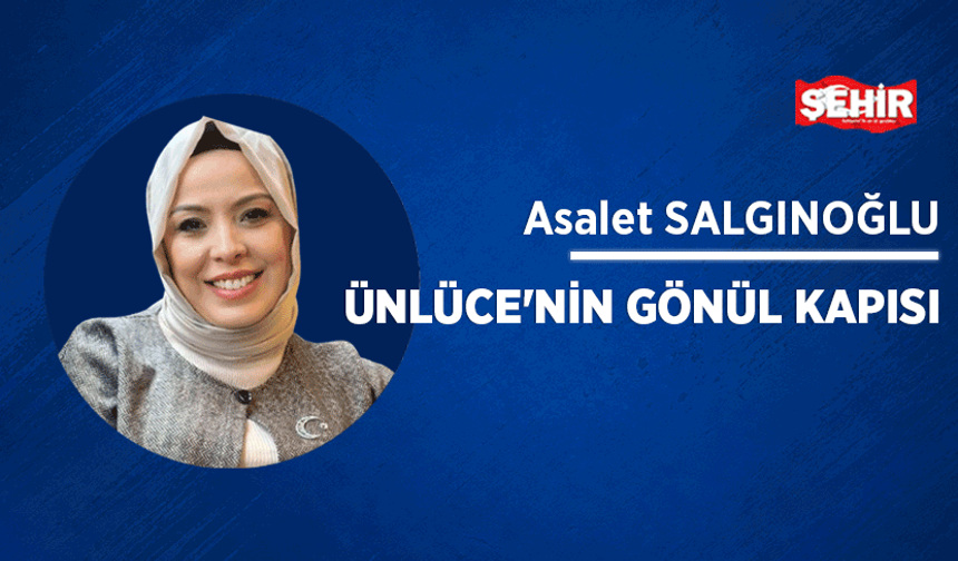 Ünlüce'nin gönül kapısı