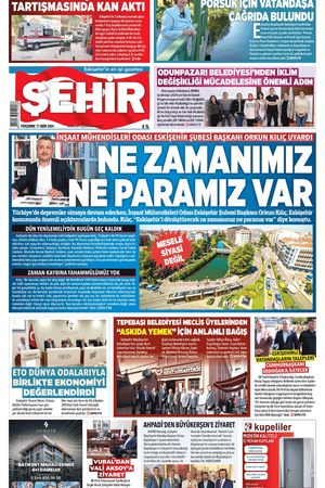 Şehir Gazetesi- 17 Ekim 2024 Perşembe