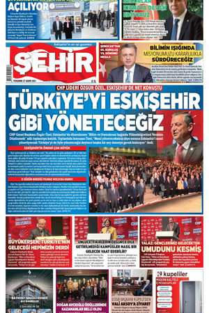 Şehir Gazetesi- 7 Kasım 2024 Perşembe