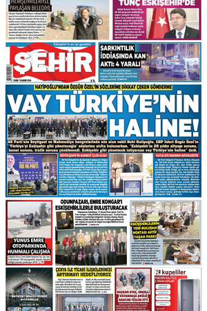 Şehir Gazetesi- 15 Kasım 2024 Cuma