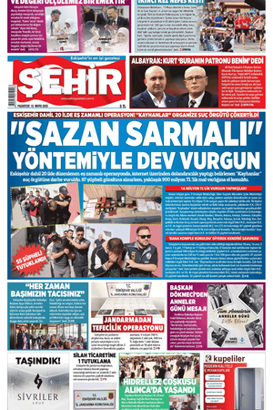 Şehir Gazetesi-12 Mayıs 2025 Pazartesi