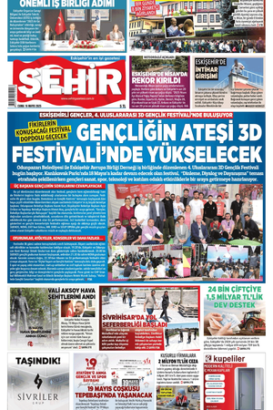 Şehir Gazetesi- 16 Mayıs 2025 Cuma