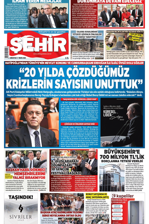 Şehir Gazetesi- 17 Mayıs 2025 Cumartesi