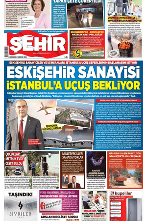 Şehir Gazetesi- 21 Ağustos 2025 Perşembe