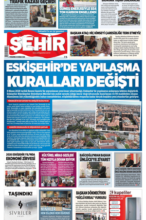 Şehir Gazetesi- 9 Nisan 2026 Perşembe