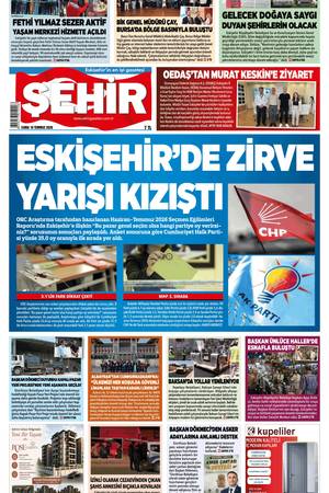 Şehir Gazetesi- 10 Temmuz 2026 Cuma