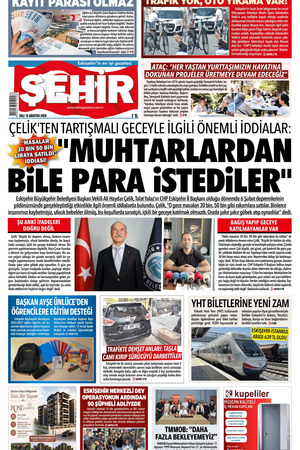 Şehir Gazetesi- 18 Ağustos 2026 Salı