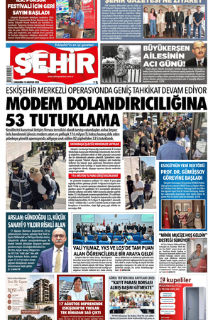 Şehir Gazetesi- 19 Ağustos 2026 Çarşamba